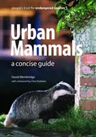 Mamiferele urbane - un ghid concis - Urban Mammals - A Concise Guide