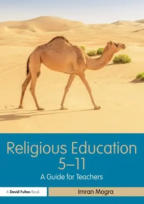 Educația religioasă 5-11: Un ghid pentru profesori - Religious Education 5-11: A Guide for Teachers
