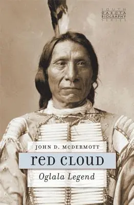 Red Cloud: Legenda Oglala - Red Cloud: Oglala Legend