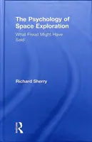 Psihologia explorării spațiale: Ce ar fi putut spune Freud - The Psychology of Space Exploration: What Freud Might Have Said