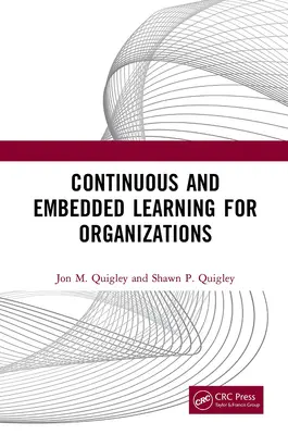 Continuous and Embedded Learning for Organizations (Învățare continuă și încorporată pentru organizații) - Continuous and Embedded Learning for Organizations