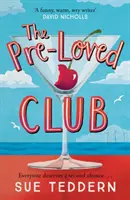 Pre-Loved Club - comedia de dragoste înălțătoare, pentru adulți, pe care o așteptai - Pre-Loved Club - the uplifting, grown-up rom-com you've been waiting for