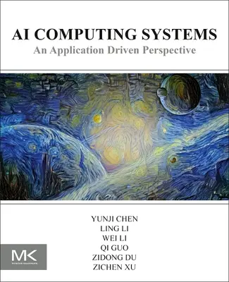 AI Computing Systems: O perspectivă orientată spre aplicații - AI Computing Systems: An Application Driven Perspective