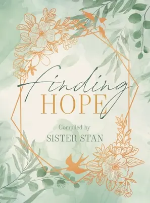 În căutarea speranței - Finding Hope