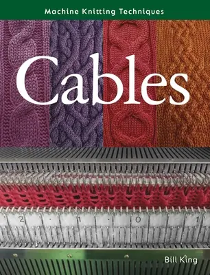 Tehnici de tricotat la mașină: Cabluri - Machine Knitting Techniques: Cables