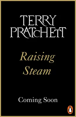Raising Steam - (Discworld roman 40) - Raising Steam - (Discworld novel 40)