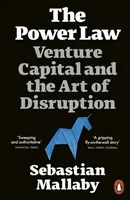 Legea puterii - capitalul de risc și arta perturbării - Power Law - Venture Capital and the Art of Disruption