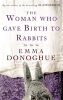Femeia care a născut iepuri - Woman Who Gave Birth To Rabbits
