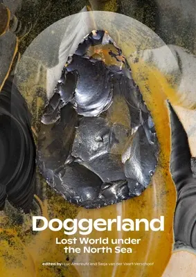 Doggerland: Lumea pierdută de sub Marea Nordului - Doggerland: Lost World Under the North Sea