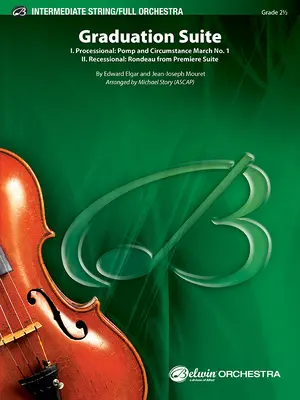 Suita de absolvire: I. Procesional: Pomp and Circumstance March No. 1 și II. Recessional: Rondeau from Premiere Suite, Conductor Score & - Graduation Suite: I. Processional: Pomp and Circumstance March No. 1 and II. Recessional: Rondeau from Premiere Suite, Conductor Score &