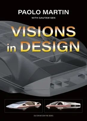 Paolo Martin: Viziuni în design - Paolo Martin: Visions in Design