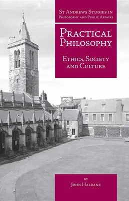 Filosofie practică: Etică, societate și cultură - Practical Philosophy: Ethics, Society and Culture