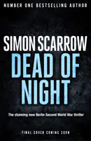 Dead of Night - Noul thriller înfricoșător de la autorul bestsellerului - Dead of Night - The chilling new thriller from the bestselling author
