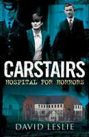 Carstairs - Spitalul ororilor - Carstairs - Hospital for Horrors