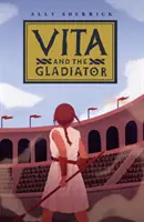 Vita și gladiatorul - Vita & the Gladiator