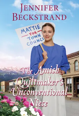 Nepoata neconvențională a producătorului de cuverturi Amish - The Amish Quiltmaker's Unconventional Niece