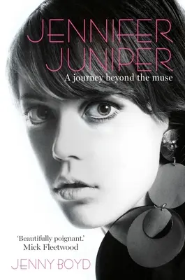 Jennifer Juniper: O călătorie dincolo de muză - Jennifer Juniper: A Journey Beyond the Muse