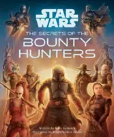 Star Wars: Secretele vânătorilor de recompense - Star Wars: The Secrets of the Bounty Hunters