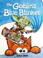 Goblin's Blue Blanket - O poveste despre de ce nu ar trebui să-ți faci griji pentru lucrurile mărunte - Goblin's Blue Blanket - A story about why you shouldn't worry about the little things