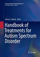 Manual de tratamente pentru tulburarea de spectru autist - Handbook of Treatments for Autism Spectrum Disorder