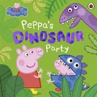 Peppa Pig: Petrecerea dinozaurilor a lui Peppa - Peppa Pig: Peppa's Dinosaur Party
