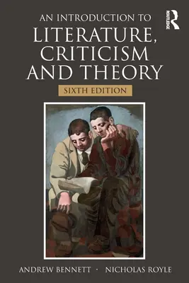 O introducere în literatură, critică și teorie - An Introduction to Literature, Criticism and Theory