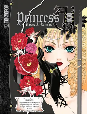 Prințesa Ai: Trandafirii și tatuajele Artbook [Cu 12 pagini de autocolante full color și 16 mini postere/Pinups] - Princess Ai: Roses and Tattoos Artbook [With 12 Pages of Full-Color Stickers and 16 Mini Posters/Pinups]