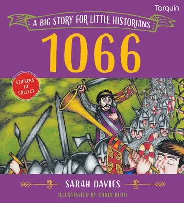 1066: O poveste mare pentru micii istorici - 1066: A Big Story for Little Historians