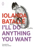 Voi face tot ce vrei - I'll Do Anything You Want