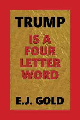 Trump este un cuvânt cu patru litere - Trump Is a Four Letter Word