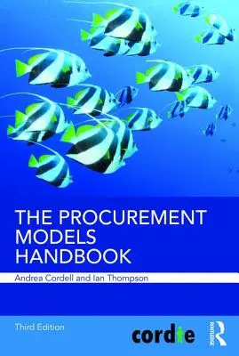 The Procurement Models Handbook (Manualul modelelor de achiziții) - The Procurement Models Handbook