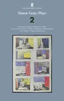 Simon Gray: Piesele 2 - Altfel logodit; Zile de câine; Molly; Reclamant și pârât; Două duminici; Porc în bătaie de joc; Om într-o mașină laterală - Simon Gray: Plays 2 - Otherwise Engaged; Dog Days; Molly; Plaintiff and Defendants; Two Sundays; Pig in a Poke; Man in a Side Car