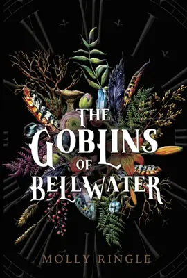 Goblinii din Bellwater - The Goblins of Bellwater