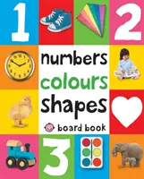 Numere, culori, forme - First 100 Soft To Touch - Numbers, Colours, Shapes - First 100 Soft To Touch