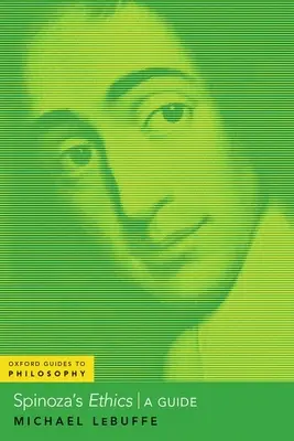 Etica lui Spinoza - Un ghid - Spinoza's Ethics - A Guide