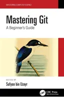 Stăpânirea Git: Ghidul începătorului - Mastering Git: A Beginner's Guide