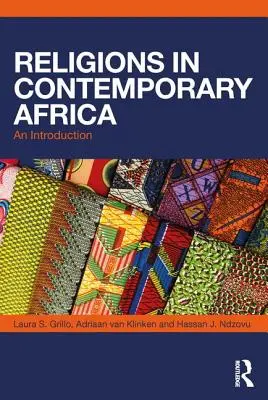 Religii în Africa contemporană: O introducere - Religions in Contemporary Africa: An Introduction