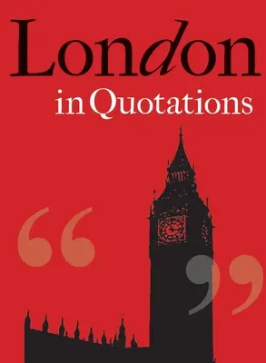 Londra în citate - London in Quotations