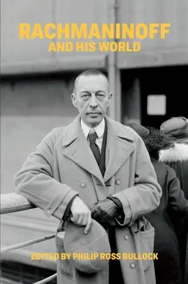 Rachmaninoff și lumea sa - Rachmaninoff and His World