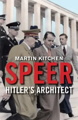 Speer: Arhitectul lui Hitler - Speer: Hitler's Architect