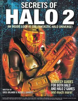 Secretele lui Halo 2: O privire din interior asupra fantasticului univers Halo! - Secrets of Halo 2: An Inside Look at the Fantastic Halo Universe!
