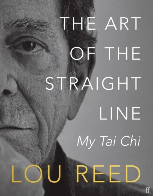 Arta liniei drepte - Tai Chi-ul meu - Art of the Straight Line - My Tai Chi