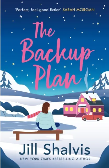 Plan de rezervă - Îndrăgostește-te de încă una dintre poveștile de dragoste emoționante ale lui Jill Shalvis! (Shalvis Jill (Autor)) - Backup Plan - Fall in love with another one of Jill Shalvis's moving love stories! (Shalvis Jill (Author))