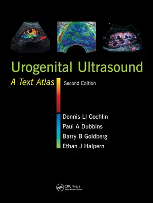 Ecografia urogenitală: A Text Atlas - Urogenital Ultrasound: A Text Atlas