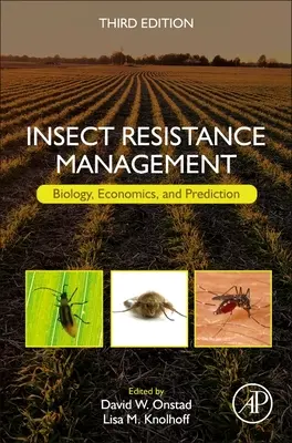 Managementul rezistenței insectelor: Biologie, economie și predicție - Insect Resistance Management: Biology, Economics, and Prediction