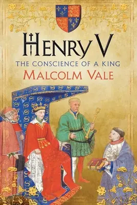 Henric al V-lea: Conștiința unui rege - Henry V: The Conscience of a King