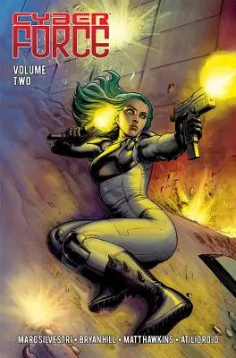 Cyber Force: Awakening, volumul 2 - Cyber Force: Awakening Volume 2