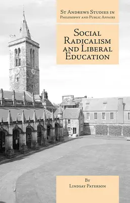 Radicalismul social și educația liberală - Social Radicalism and Liberal Education