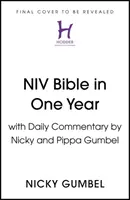 Biblia NIV într-un an cu comentariu de Nicky și Pippa Gumbel - NIV Bible in One Year with Commentary by Nicky and Pippa Gumbel