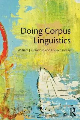 Lingvistică Corpus - Doing Corpus Linguistics